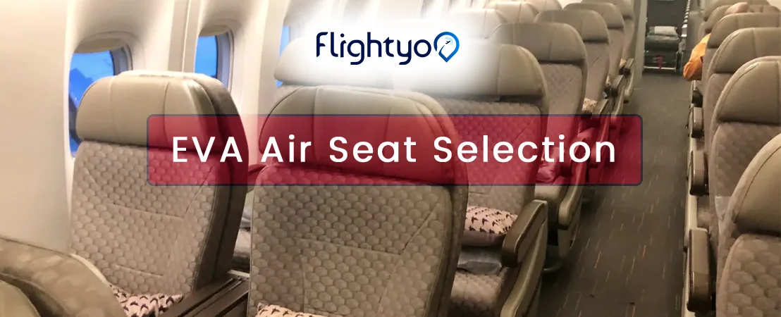 How Does EVA Air Seat Selection Work