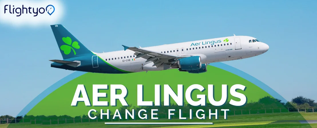 Aer Lingus Change Flight