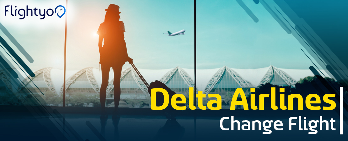 Delta Airlines Change Flight