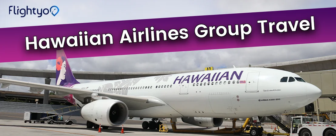 How to Book Hawaiian Airlines Group Travel?