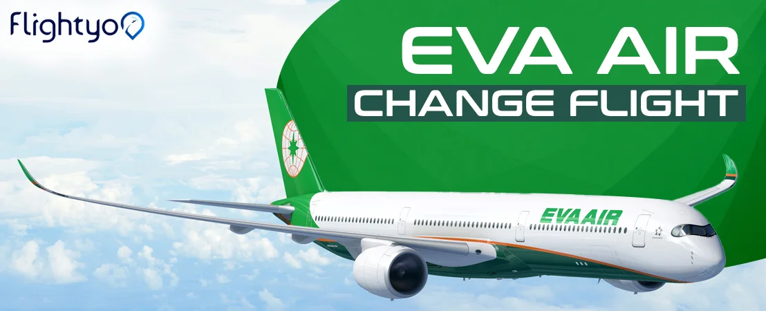 Eva Air Change Flight