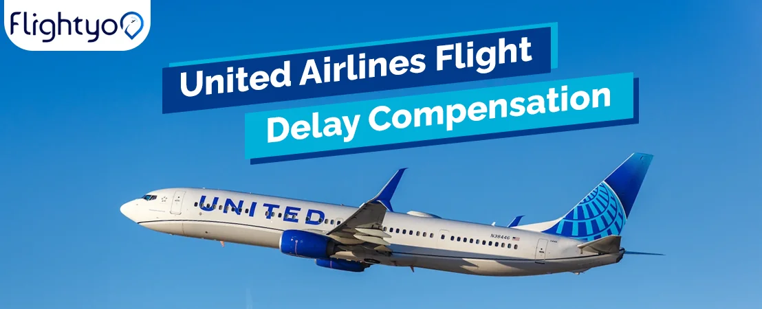 United Airlines Flight Delay Compensation