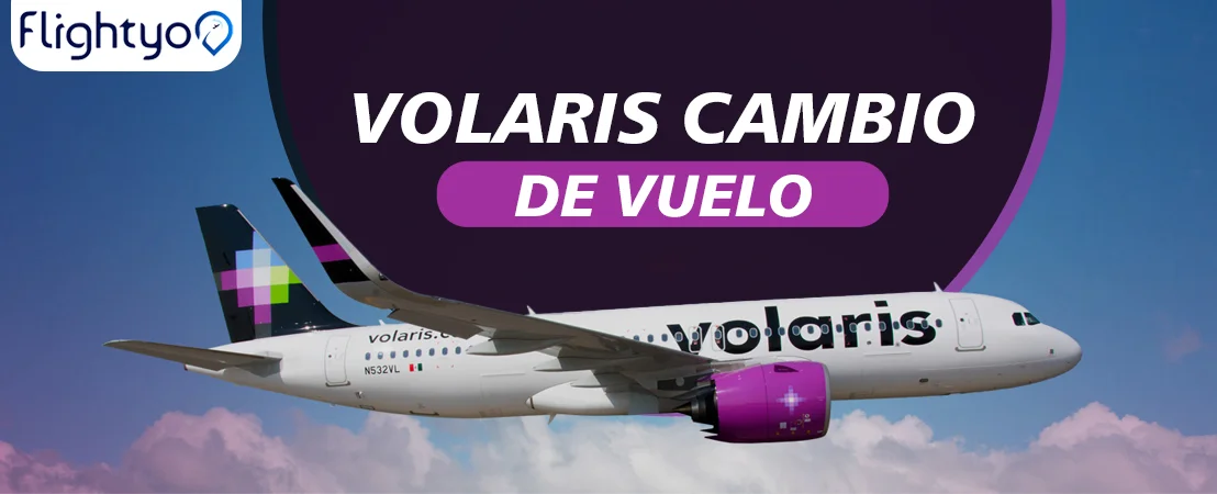 Volaris cambia de vuelo